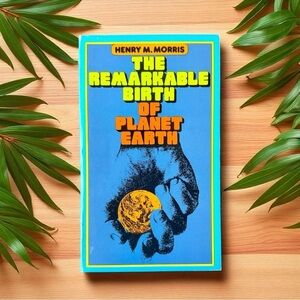 Vintage 1978 The Remarkable Birth of Planet Earth by – Christian Creationism